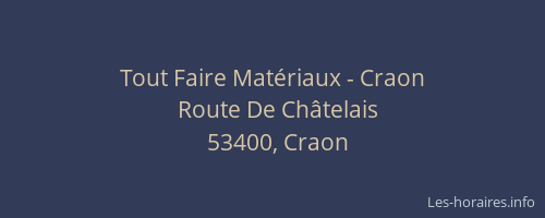 Tout Faire Mat&eacute;riaux - Craon