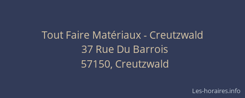Tout Faire Mat&eacute;riaux - Creutzwald