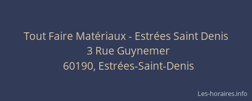 Tout Faire Matériaux - Estrées Saint Denis
