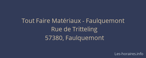 Tout Faire Mat&eacute;riaux - Faulquemont