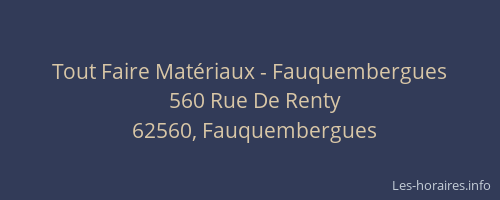 Tout Faire Mat&eacute;riaux - Fauquembergues