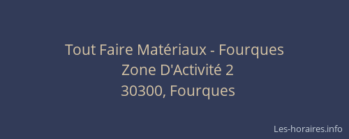 Tout Faire Mat&eacute;riaux - Fourques