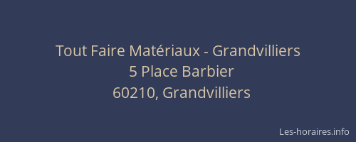 Tout Faire Mat&eacute;riaux - Grandvilliers