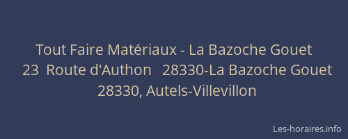 Tout Faire Mat&eacute;riaux - La Bazoche Gouet