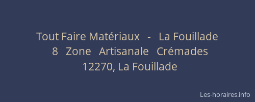 Tout Faire Mat&eacute;riaux   -   La Fouillade