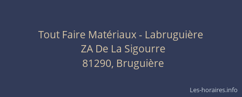 Tout Faire Mat&eacute;riaux - Labrugui&egrave;re