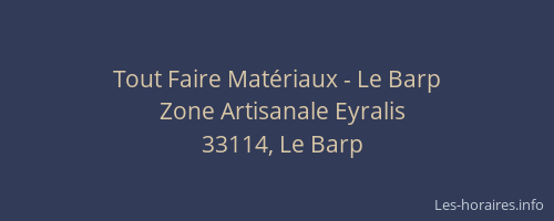 Tout Faire Mat&eacute;riaux - Le Barp