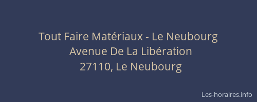 Tout Faire Mat&eacute;riaux - Le Neubourg
