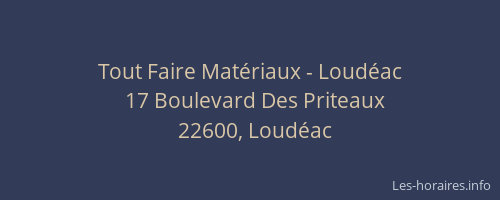 Tout Faire Mat&eacute;riaux - Loud&eacute;ac