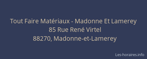 Tout Faire Matériaux - Madonne Et Lamerey