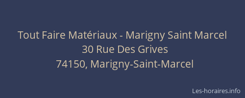 Tout Faire Mat&eacute;riaux - Marigny Saint Marcel