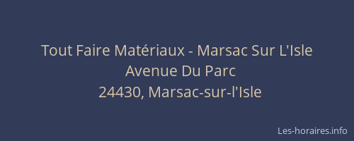 Tout Faire Matériaux - Marsac Sur L'Isle
