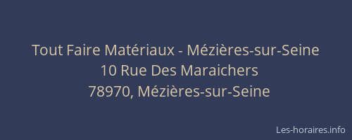 Tout Faire Mat&eacute;riaux - M&eacute;zi&egrave;res-sur-Seine