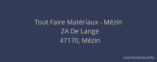 Tout Faire Mat&eacute;riaux - M&eacute;zin