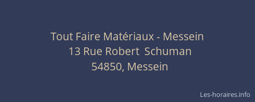 Tout Faire Mat&eacute;riaux - Messein