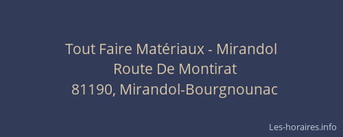 Tout Faire Mat&eacute;riaux - Mirandol