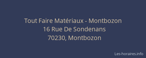 Tout Faire Mat&eacute;riaux - Montbozon