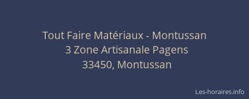 Tout Faire Mat&eacute;riaux - Montussan