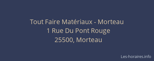 Tout Faire Mat&eacute;riaux - Morteau