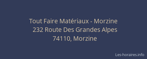 Tout Faire Mat&eacute;riaux - Morzine