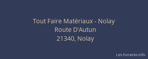 Tout Faire Mat&eacute;riaux - Nolay