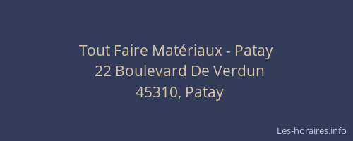 Tout Faire Mat&eacute;riaux - Patay