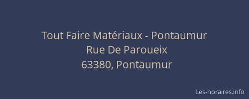 Tout Faire Mat&eacute;riaux - Pontaumur