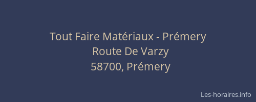 Tout Faire Mat&eacute;riaux - Pr&eacute;mery