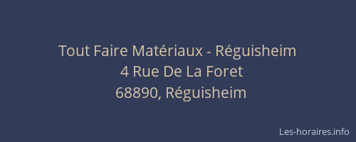 Tout Faire Mat&eacute;riaux - R&eacute;guisheim