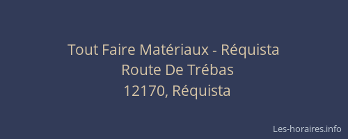 Tout Faire Mat&eacute;riaux - R&eacute;quista