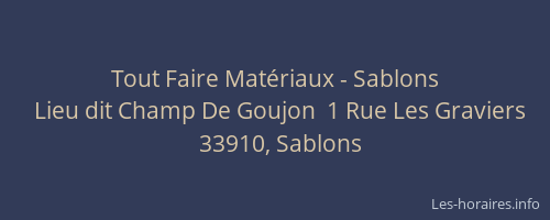 Tout Faire Mat&eacute;riaux - Sablons