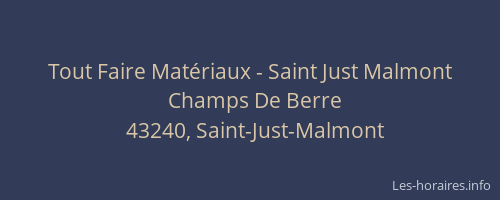 Tout Faire Matériaux - Saint Just Malmont