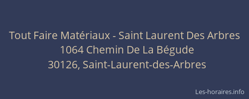 Tout Faire Matériaux - Saint Laurent Des Arbres