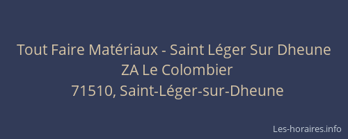 Tout Faire Mat&eacute;riaux - Saint L&eacute;ger Sur Dheune