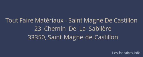 Tout Faire Matériaux - Saint Magne De Castillon