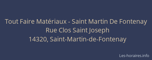 Tout Faire Mat&eacute;riaux - Saint Martin De Fontenay