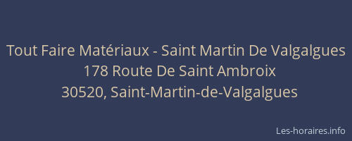 Tout Faire Mat&eacute;riaux - Saint Martin De Valgalgues