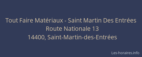 Tout Faire Matériaux - Saint Martin Des Entrées