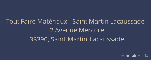 Tout Faire Matériaux - Saint Martin Lacaussade