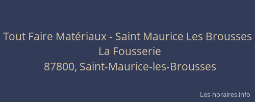 Tout Faire Matériaux - Saint Maurice Les Brousses