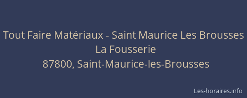 Tout Faire Mat&eacute;riaux - Saint Maurice Les Brousses