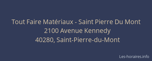 Tout Faire Matériaux - Saint Pierre Du Mont