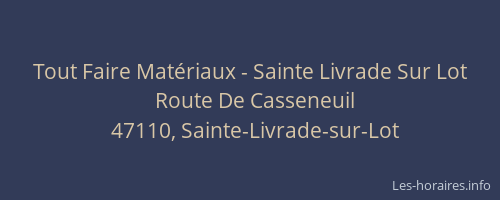 Tout Faire Mat&eacute;riaux - Sainte Livrade Sur Lot