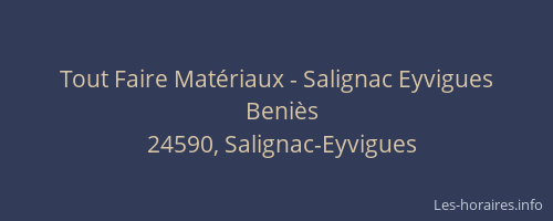 Tout Faire Matériaux - Salignac Eyvigues