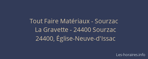 Tout Faire Mat&eacute;riaux - Sourzac