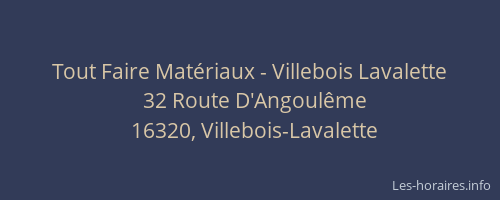 Tout Faire Matériaux - Villebois Lavalette
