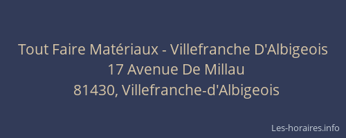 Tout Faire Mat&eacute;riaux - Villefranche D'Albigeois