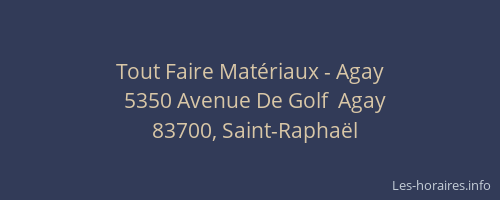 Tout Faire Matériaux - Agay