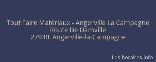 Tout Faire Matériaux - Angerville La Campagne