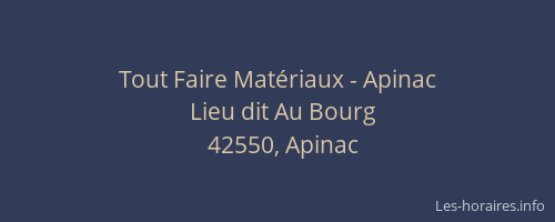 Tout Faire Matériaux - Apinac